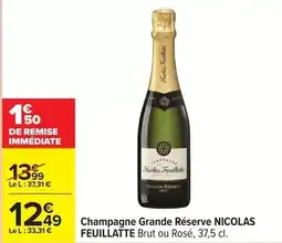 Carrefour Nicolas feuillatte - champagne grande réserve offre