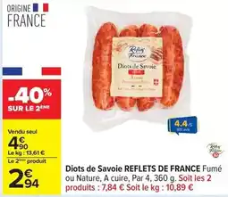 Carrefour Reflets de france - diots de savoie offre