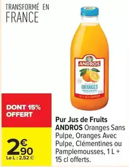 Carrefour Andros - pur jus de fruits offre