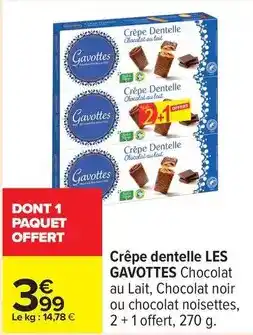 Carrefour Gavottes - crêpe dentelle offre