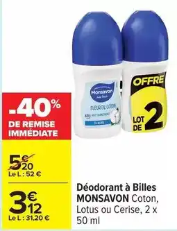 Carrefour Monsavon - déodorant à billes offre