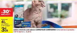 Carrefour Carrefour - litière minérale anti-odeurs companino offre