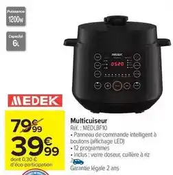 Carrefour Drive Medek - multicuiseur réf. : medlbf10 offre