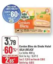 G20 Isla delice - cordon bleu de dinde halal offre