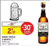 Intermarché 3 monts - bière triple offre