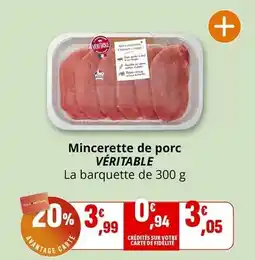 Coccimarket Veritable - mincerette de porc offre
