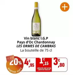 Coccimarket Cambras - vin blanc i.g.p pays d'oc chardonnay offre