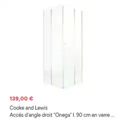 Brico Dépôt COOKE AND LEWIS Accès d'angle droit Onega en verre offre