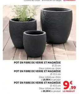 Hyper U Pot en fibre de verre et magnésie offre