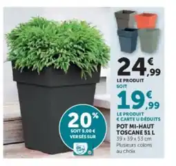 Hyper U Pot mi-haut toscane offre