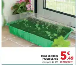 Hyper U Mini serre u pour semis offre
