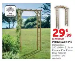 Hyper U Pergola en pin offre