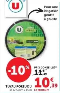 Hyper U U Tuyau poreà goutte offre
