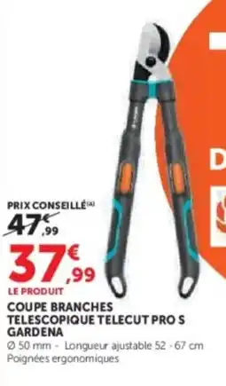 Hyper U GARDENA Coupe branches telescopique telecut pro s offre