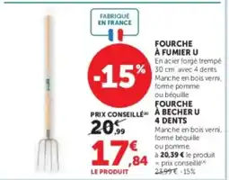 Hyper U U Fourche à fumier offre