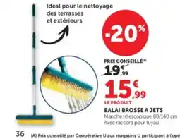 Hyper U Balai brosse a jets offre