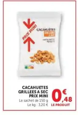 U Express Cacahuetes grillees a sec prix mini offre