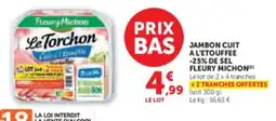 U Express FLEURY MICHON Jambon cuit a l'etouffee -25% de sel offre