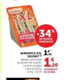 U Express DAUNAT Sandwich xxl offre