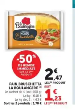 U Express LA BOULANGERE Pain bruschetta offre