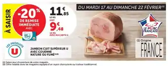 Super U Jambon cuit supérieur u avec couenne nature ou fumé offre