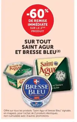 Super U SAINT AGUR ET BRESSE BLEU Sur tout offre
