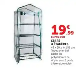 U Express Serre 4 étagères offre