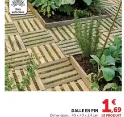 U Express Dalle en pin offre