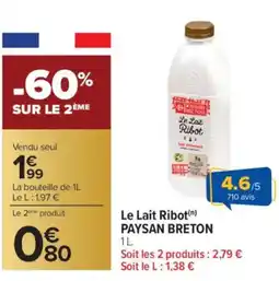 Carrefour PAYSAN BRETON Le Lait Ribot offre
