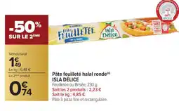 Carrefour ISLA DÉLICE Pâte feuilleté halal ronde offre