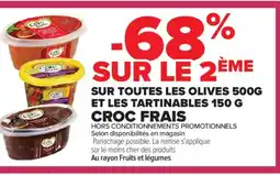 Carrefour CROC FRAIS Sur toutes les olives 500g et les tartinables offre
