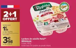 Carrefour RÉGHALAL Lardons de volaille Halal offre