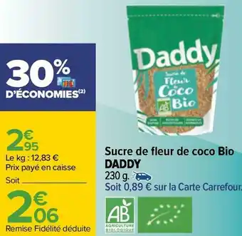 Carrefour Daddy sucre de fleur de coco bio offre