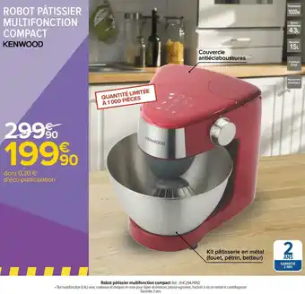 Carrefour Kenwood robot pâtissier multifonction compact offre