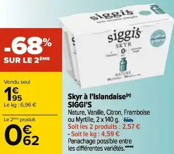 Carrefour Siggi's skyr à l'islandaise offre