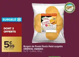 Carrefour ORIENTAL VIANDES Burgers de Poulet Panés Halal surgelés offre