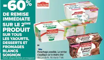 Carrefour Soignon bon plan sur tous les yaourts, desserts et fromages blancs soignon offre