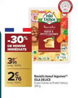 Carrefour ISLA DELICE Raviolis boeuf légumes offre