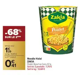 Carrefour ZAKIA Noodle Halal offre