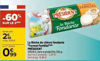 Carrefour Président la bûche de chèvre fondante "format familial" offre