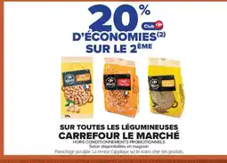 Carrefour CARREFOUR LE MARCHÉ Sur toutes les légumineuses offre