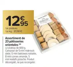 Carrefour Assortiment de 23 pâtisseries orientales offre