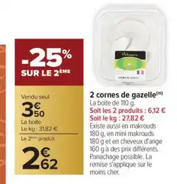 Carrefour 2 cornes de gazelle offre
