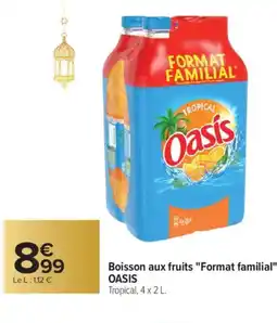 Carrefour OASIS Boisson aux fruits Format familial offre