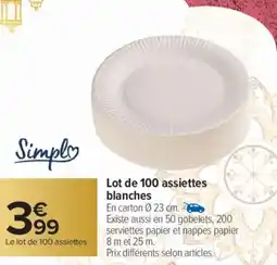 Carrefour SIMPL Lot de 100 assiettes blanches offre
