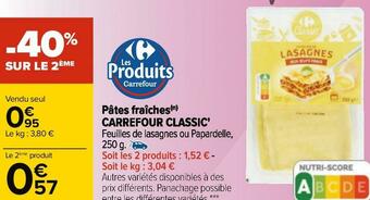 Carrefour Carrefour classic' pâtes fraîches offre