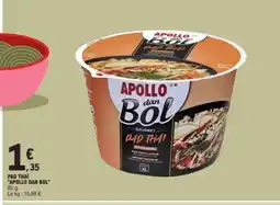 E.Leclerc APOLLO DAN BOL Pad thaï offre