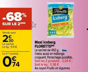 Carrefour Florette maxi iceberg offre