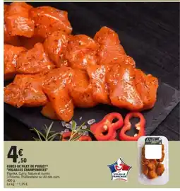 E.Leclerc VOLAILLES CHAMPENOISES Cubes de filet de poulet offre