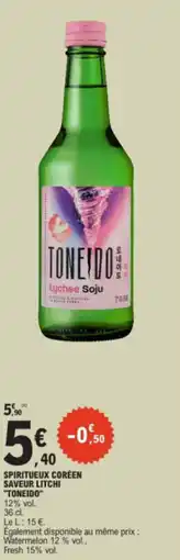 E.Leclerc TONEIDO Spiritueux coréen saveur litchi offre